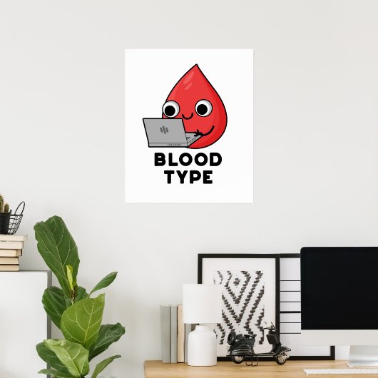 Bloedtype Funny Blood Drop Pun Poster (Thuiskantoor)