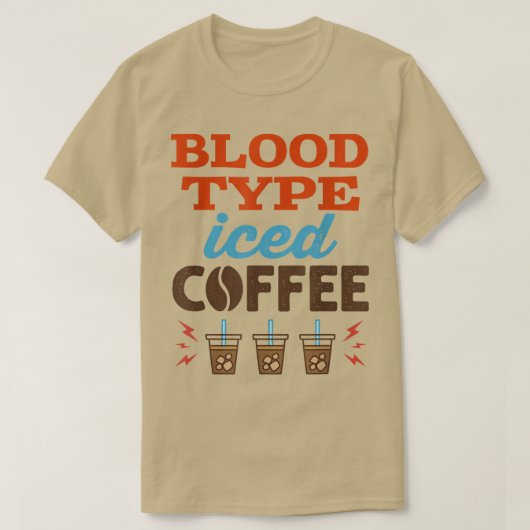 Bloedtype Iced koffie voor vrouwen T-shirt (Design voorkant)