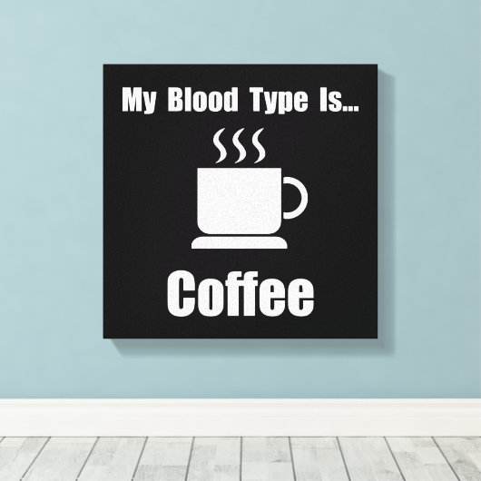 Bloedtype koffie canvas afdruk (Insitu (Houten vloer))