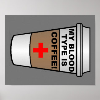 Bloedtype Koffie Funny Poster