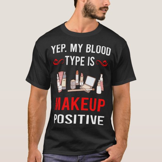 Bloedtype Make-up T-shirt (Voorkant)