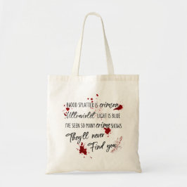 Bloedvlekken zijn Crimson Red | Dark Murder Myster Tote Bag