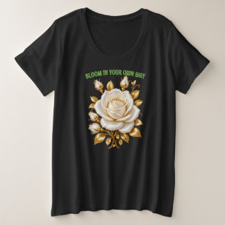 Bloei Op Je Eigen Manier Wit Gouden Roos Custom T- Grote Maat T-shirt