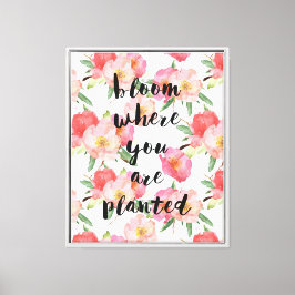 Bloei waar je bent geplant roze Waterverf bloemen Canvas Afdruk