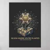 Bloei Waar Je Geplant Bent Poster (Voorkant)