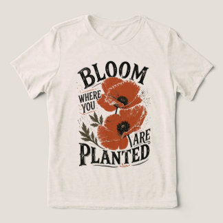 Bloei Waar Je Geplant Bent Retro Bloemendecor Tri-Blend Shirt