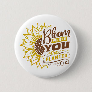 Bloei waar je geplant bent ronde button 5,7 cm