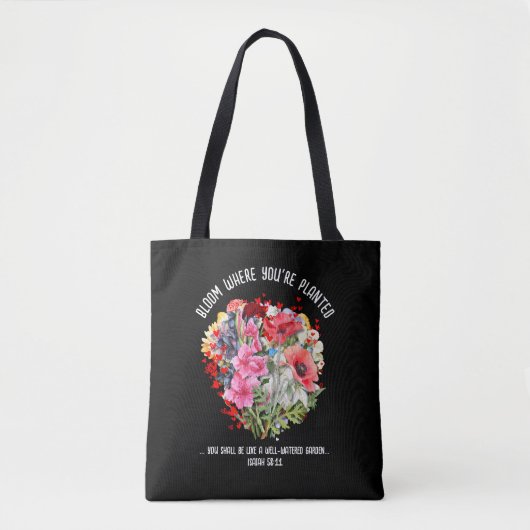 BLOEI WAAR JE GEPLANT Christelijke Bloemen Tote Bag (Voorkant)