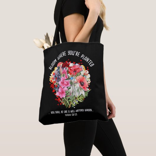 BLOEI WAAR JE GEPLANT Christelijke Bloemen Tote Bag (Dichtbij)