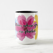 Bloei waar je geplant Mok bent (Midden)