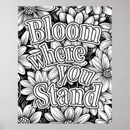 "Bloei waar je staat" Bloemkleurig Poster