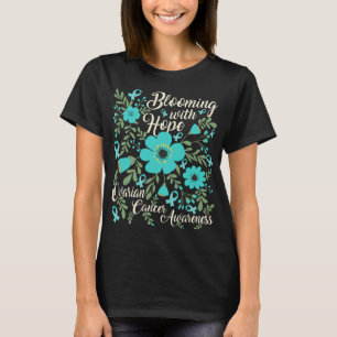 Bloeien met hoop Ovariumkanker Bewustzijn T-shirt