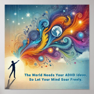 Bloeiende w / ADHD * De wereld heeft uw ADHD-ideeë Poster