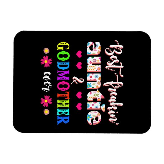 Bloem beste Freakin tante en Godmoeder ooit Magneet (Horizontaal)