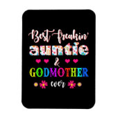 Bloem beste Freakin tante en Godmoeder ooit Magneet (Verticaal)