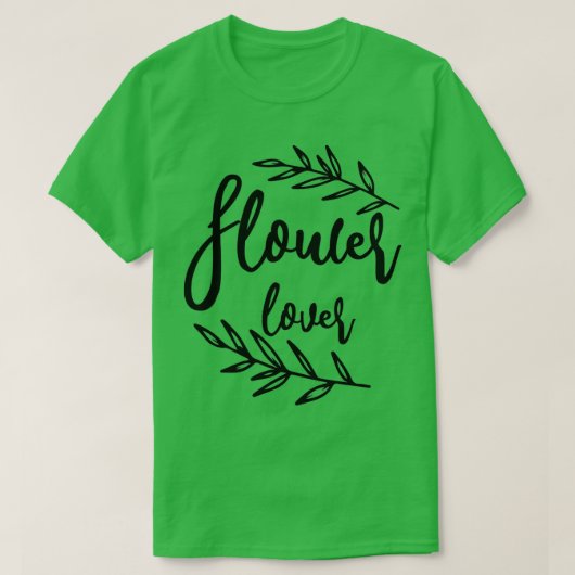 Bloem Lover TiShirt T-shirt (Design voorkant)