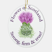 Bloem van Schotland. Sterk, krachtig en waar! Keramisch Ornament (Links)