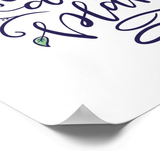 Bloem waar je bent geplant, handschrift poster (Hoek)