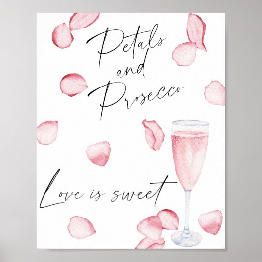 Bloemblaadjes en Prosecco - liefde is zoet neem ee Poster (Voorkant)