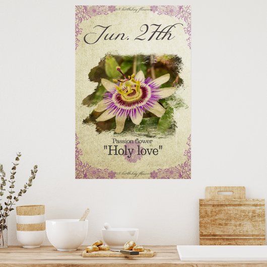 Bloembloemen op 27 juni "Passiebloem" Poster (Keuken)