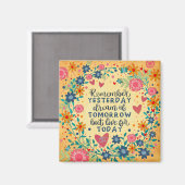  Bloemen Aanmoediging Vandaag Quote Magneet (Voorkant / Achterkant)