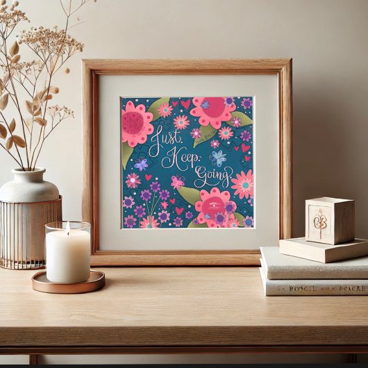  Bloemen Blijven Gaan Quote Inspirativiteit Poster