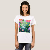 Bloemen Bloemen Beste Moeder Tuin T-shirt (Voorkant volledig)