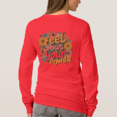 Bloemen+ "Feel Pour Your Power" Basic met lange mo T-shirt (Achterkant)