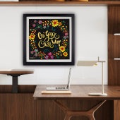  bloemen gaan op uw eigen manier inspirerend citaa poster