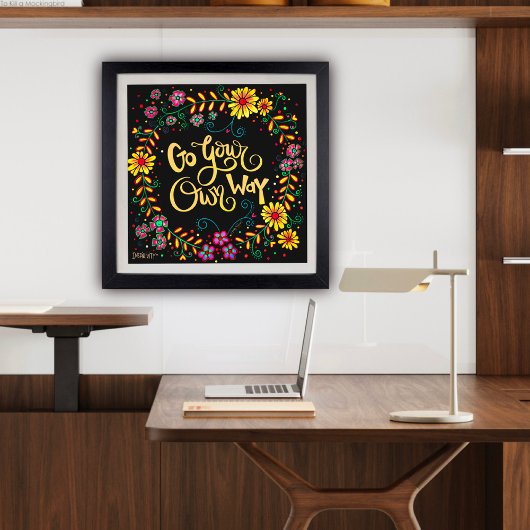  bloemen gaan op uw eigen manier inspirerend citaa poster