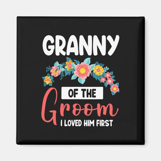 Bloemen Gelukkige bruiloft oma van de bruidegom Ik Magneet (Voorkant)