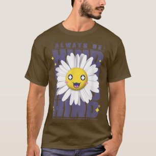 Bloemen glimlachen altijd als motief t-shirt