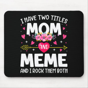 Bloemen hebben twee titels mama & meme moederdag muismat