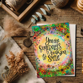  Bloemen Iemands Reden Om Te Glimlachen Quote Kaart