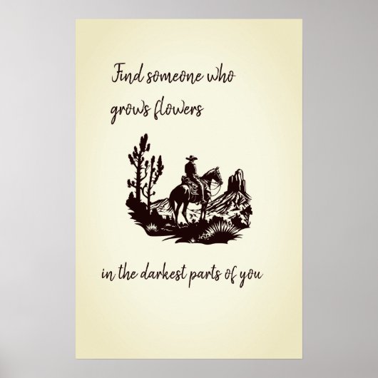 Bloemen in de donkerste delen van je Poster (Voorkant)