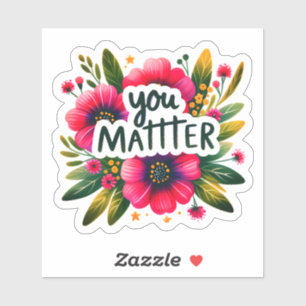 Bloemen inspireren positiviteit sticker