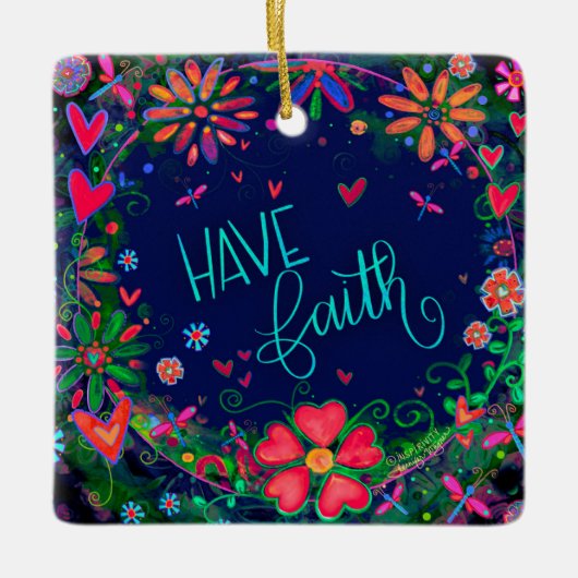 Bloemen inspirerend hebben geloof citaat inspirati keramisch ornament (Voorkant)