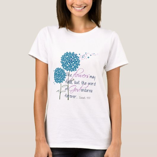 Bloemen kunnen herfsten... t-shirt (Voorkant)