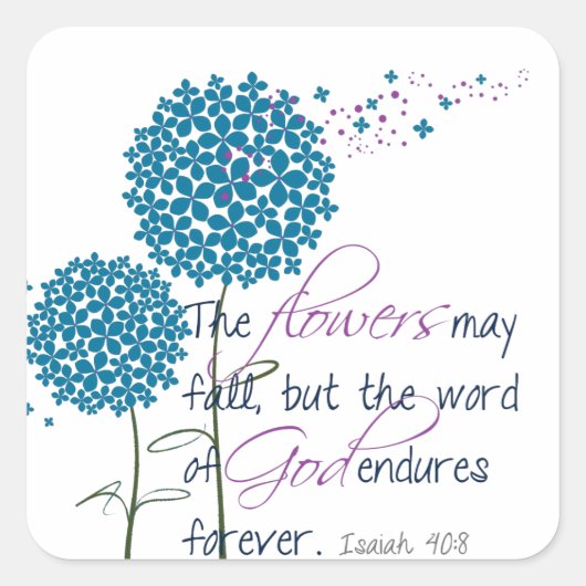 Bloemen kunnen herfsten... vierkante sticker (Voorkant)