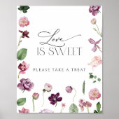 Bloemen Liefde is Zoet Neem Alsjeblieft Een Behand Poster (Voorkant)