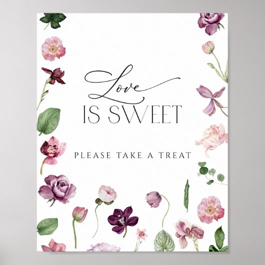 Bloemen Liefde is Zoet Neem Alsjeblieft Een Behand Poster (Voorkant)