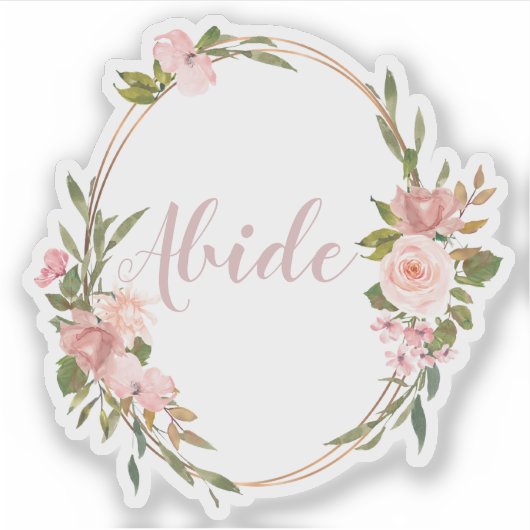 Bloemen Lijst Abide Typografie Sticker (Voorkant)
