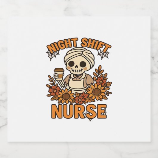 Bloemen Night Shift Nurse Skeleton Halloween RN Nu Sparkling Wijnetiket (Enkel label)