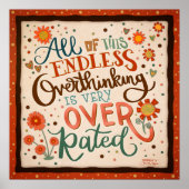 Bloemen Overthinking Retro Inspirerend Quote Poster (Voorkant)