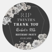 Bloemen RIP Twenties 30ste verjaardag Ronde Sticker (Voorkant)