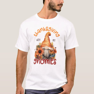 Bloemen Thanksgiving met mijn Gnomies T-shirt