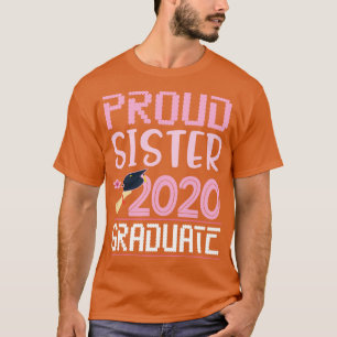 Bloemen Trots Zusje 2020 Afstuderen Broeder Happy T-shirt