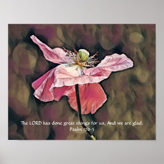 Bloemen van Faith Psalm 126:3 Art Poster (Voorkant)