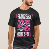 Bloemen vechten terug t-shirt (Voorkant)