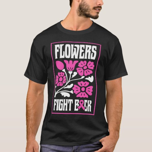 Bloemen vechten terug t-shirt (Voorkant)